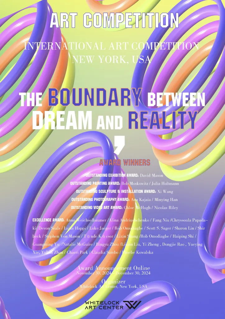 线上虚拟展览_The Boundary Between Dream and Reality 2024 International Art Competition, New York, USA